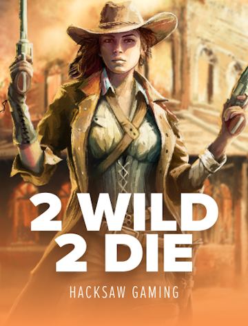 2 Wild 2 Die