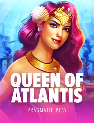 Queen of Atlantis™