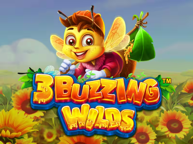 3 Buzzing Wilds