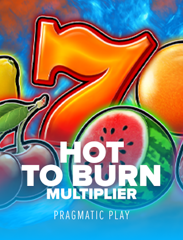 Hot to Burn Multiplier