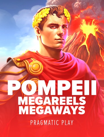 Pompeii Megareels Megaways